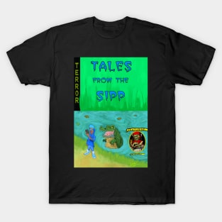 Tales from the Sipp T-Shirt